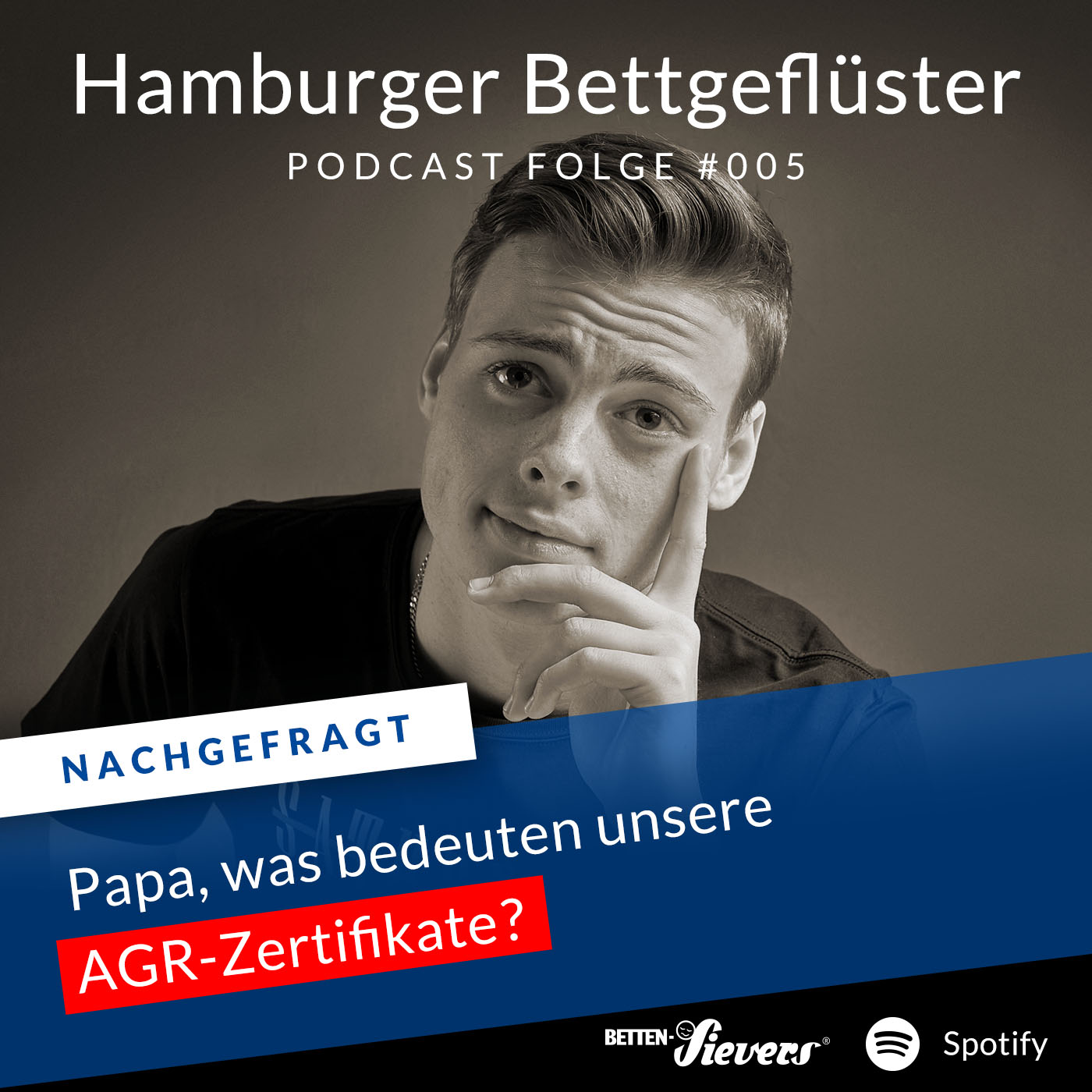 Folge#005 Podcast Hamburger Bettgefluester. Papa, was bedeuten unsere AGR-Zertifikate?
